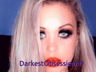 DarkestObsession69