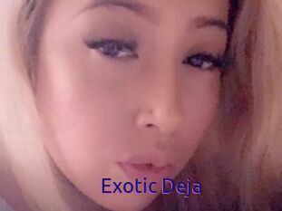 Exotic_Deja