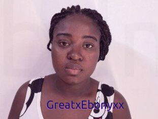 GreatxEbonyxx
